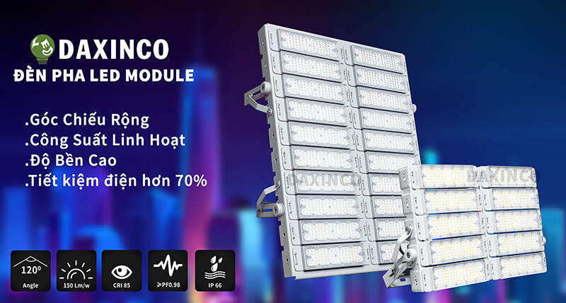 Đèn pha led Module 500W Daxinco